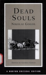 DEAD SOULS NIKOLAI GOGOL  THE REAVEY TRANSIATION BACKGROUNDS AND SOURCES ESSAYS IN CRITICISM