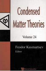 CONDENSED MATTER THEORIES VOLUME 24