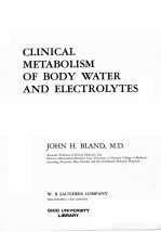 CLINICAL METABOLISM OF BODY WATER AND ELECTROLYTES