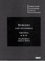 REMEDIES  CASES AND MATERIALS  EIGHTH EDITION