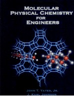 MOLECULAR PHYSICAL CHEMISTRY FOR ENGINEERS