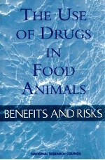 The use of drugs in food animals : benefits and risks