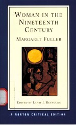 WOMAN IN THE NINETEENTH CENTURY  Margaret Fuller