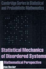 STATISTICAL MECHANICS OF DISORDERED SYSTEMS A MATHEMATICAL PERSPECTIVE