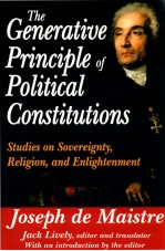 THE GENERATIVE PRINCIPLE OF POLITICAL CONSTITUTIONS  STUDIES ON SOVEREIGNTY