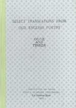 SELECT TRANSLATIONS FROM OLD ENGLISH POETRY