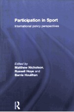 PARTICIPATION IN SPORT INTERNATIONAL POLICY PERSPECTIVES