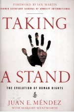 TAKING A STAND  THE EVOLUTION OF HUMAN RIGHTS