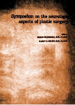 Symposium on the Neurologic Aspects of Plastic Surgery