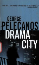 GEORGE PELECANOS  drama city