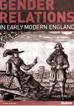 GENDER RELATIONS IN EARLY MODERN ENGLAND