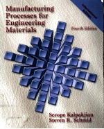 Manufacturing Processes for Engineering Materials  FOURTH EDITION