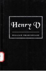 William Shakespeare  The Life of King Henry the Fifth