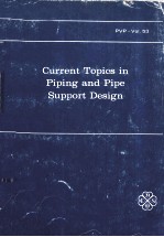 Cueernt Topics in Piping and Pipe Support Design