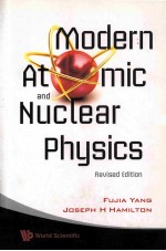 MODERN ATOMIC AND NUCLEAR PHYSICS REVISED EDITION