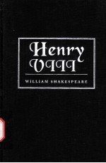 William Shakespeare  The Life of King Henry the Eighth