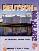 DEUTSCH NA KLAR!:AN INTRODUCTORY GERMAN COURSE