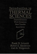 INTRODUCTION TO THERMAL SCIENCES THERMODYNAMICS FLUID DYNAMICS HEAT TRANSFER SECOND EDITION