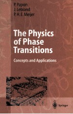 THE PHYSICS OF PHASE TRANSITIONS CONCEPTS AND APPLICATIONS