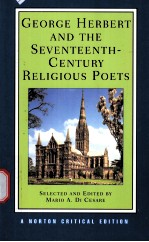 GEORGE HERBERT AND THE SEVENTEENTH-CENTURY RELIGIOUS POETS  AUTHORITATIVE TEXTS ORITICISM