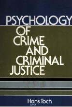 PSYCHOLOGY OF CRIME AND CRIMINAL JUSTICE