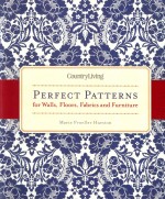 countryliving pereect patterns for walls floors fabrics and furniture