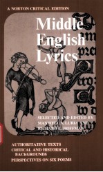 MIDDLE ENGLISH LYRICS  AUTHORITATIVE TEXTS CRITICAL AND HISTORICAL BACKGROUNDS PERSPECTIVES OON SIX 