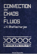 CONVECTION AND CHAOS IN FLUIDS