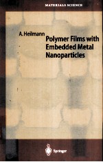 Polymer Films with Embedded Metal Nanoparticles  With 106 Figures