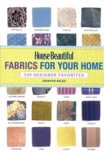 house beautiful fabrics for your home 340 designer favorites