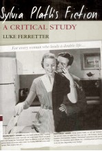 SYLVIA PLATH'S FICTION A CRITICAL STUDY