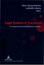 LEGAL SYSTEMS IN TRANSITION  A COMPARISON OF SEVEN POST-SOVIET COUNTRIES