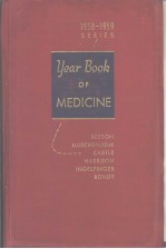 THE YEAR BOOK of MEDICINE  DEPARTMENTS of the YEAR BOOK of MEDICINE  1958-1959