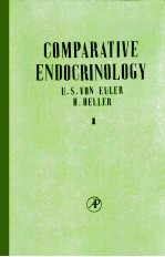 COMPARATIVE ENDOCRINOLOGY VOL.I GLANDULAR HORMONES