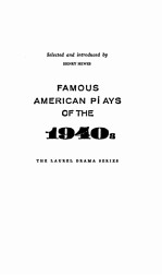 FAMOUS AMERICAN PLAYS OF THE 1940S