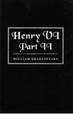 William Shakespeare  The Second Part of Henry the Sixth