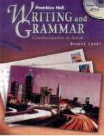 WRITING AND GRAMMAR  COMMUNICATION IN ACTION BRONZE LEVEL