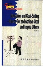 Motivation and Goal-Setting How to Set and Achieve Goal and lnspire Others