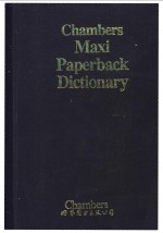 Chambers Maxi Paperback Dictionary