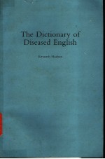 The Dictionary of Diseased English