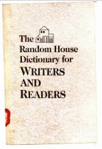 The Random House Dictionary for Writers and Readers