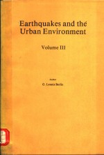 EARTHQUAKES AND THE URBAN ENVIRONMENT VOLUME 3