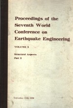 PROCEEDINGS OF THE SEVENTH WORLD CONFERENCE ON EARTHQUAKE ENGINEERING VOLUME 5 STRUCTURAL ASPECTS PA