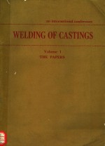 WELDING OF CASTINGS VOLUME 1-PAPERS