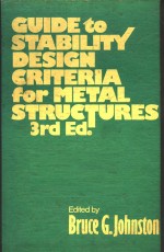 GUIDE TO STABILITY DESIGN CRITERIA FOR METAL STRUCTURES THIRD EDITION