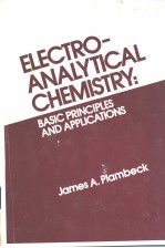 Electroanalytical Chemistry：Basic Principles and A