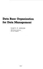 DATA BASE ORGANIZATION FOR DATA MANAGEMENT