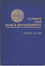 Climate and Man's Environment An Introduction to Applied Climatology