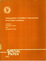 Interpretation of Windflow Characteristics from Eolian Landforms Edited by Ronald W.Marrs and Kennet