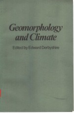 Geomorphology and Climate  Edited by Edward Derbyshire